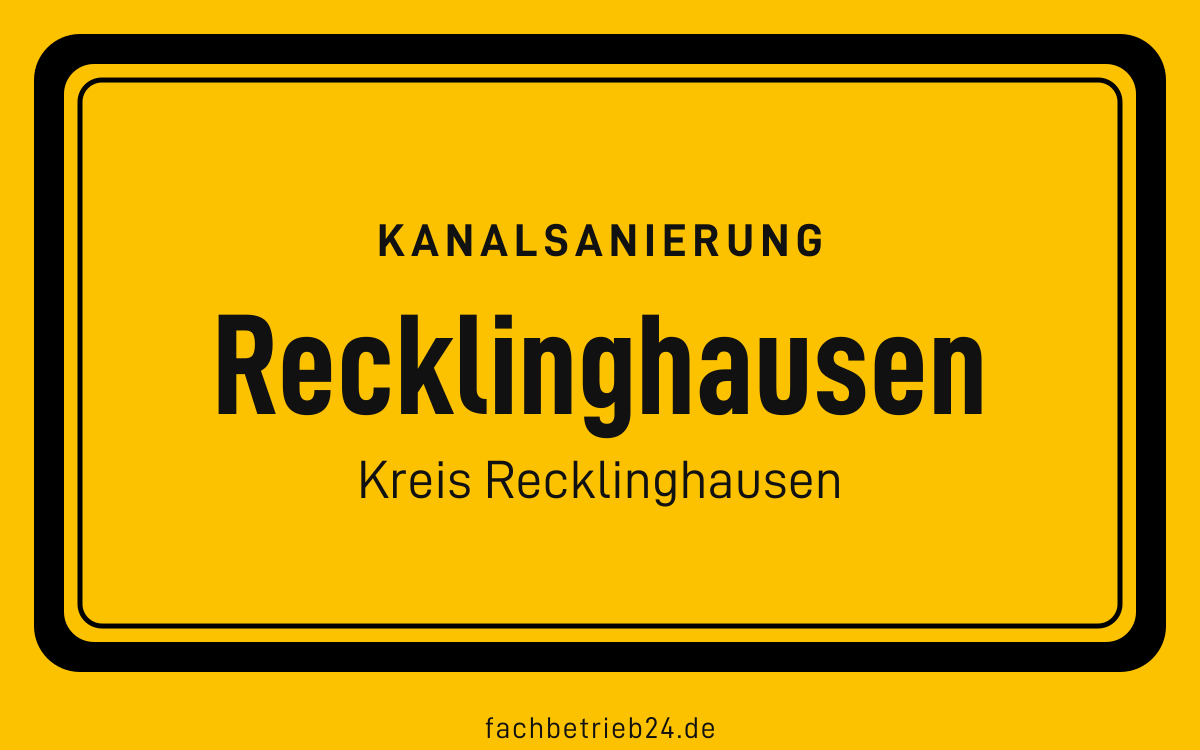 Gelbe Ortstafel Recklinghausen mit der Kopfzeile Kanalsanierung