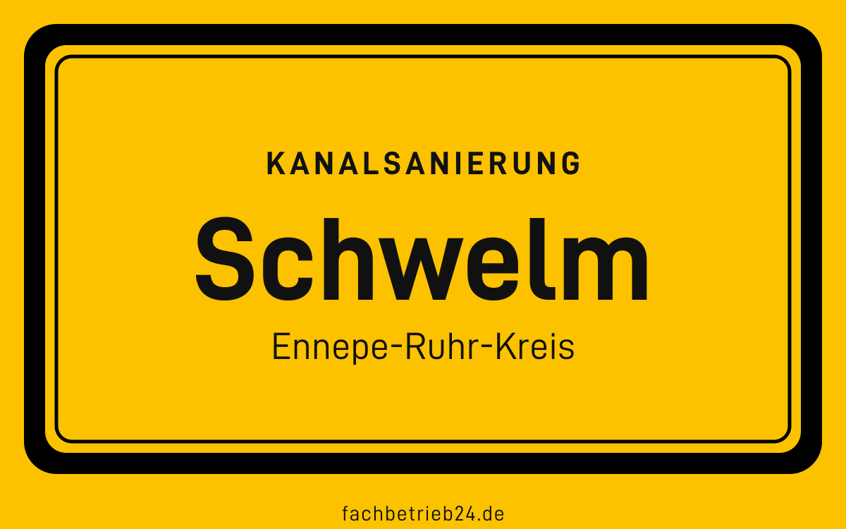 Gelbe Ortstafel Schwelm mit der Kopfzeile Kanalsanierung