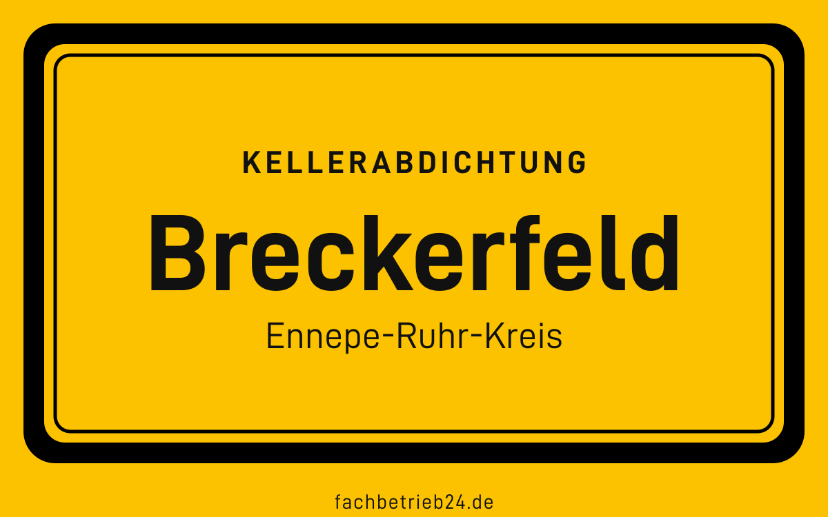 Gelbe Ortstafel Breckerfeld mit der Kopfzeile Kellerabdichtung