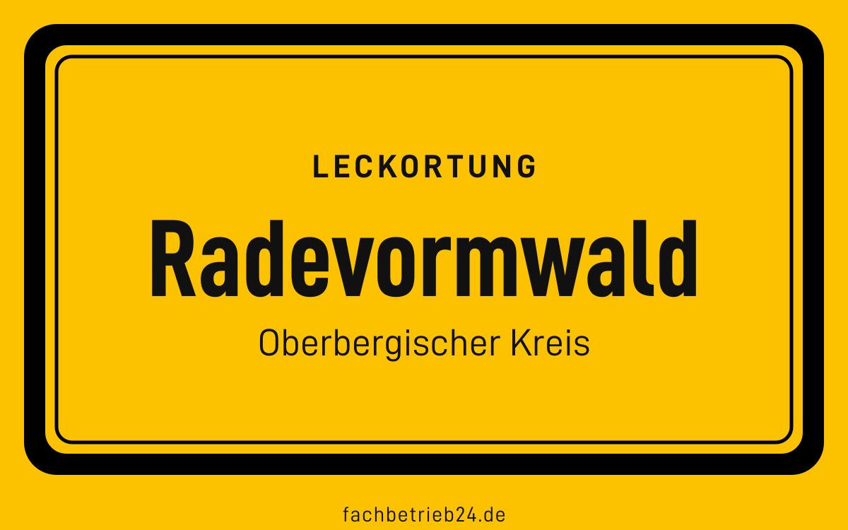 Gelbe Ortstafel Radevormwald mit der Kopfzeile Leckortung