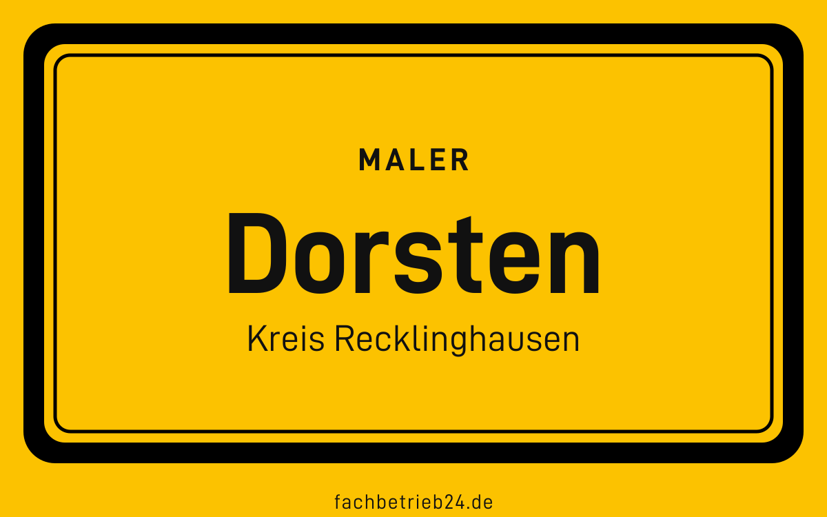Gelbe Ortstafel Dorsten mit der Kopfzeile Maler