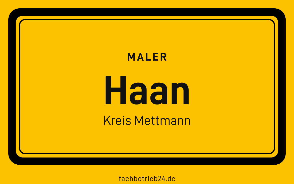 Gelbe Ortstafel Haan mit der Kopfzeile Maler