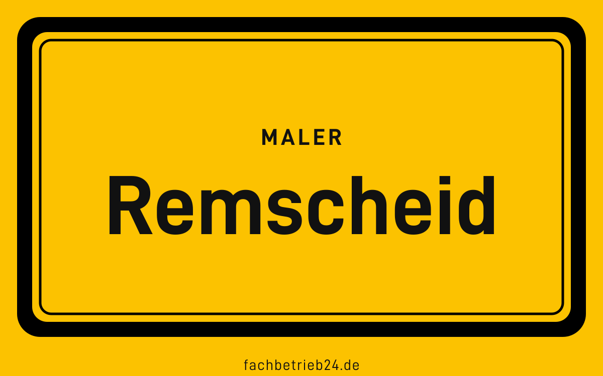 Gelbe Ortstafel Remscheid mit der Kopfzeile Maler