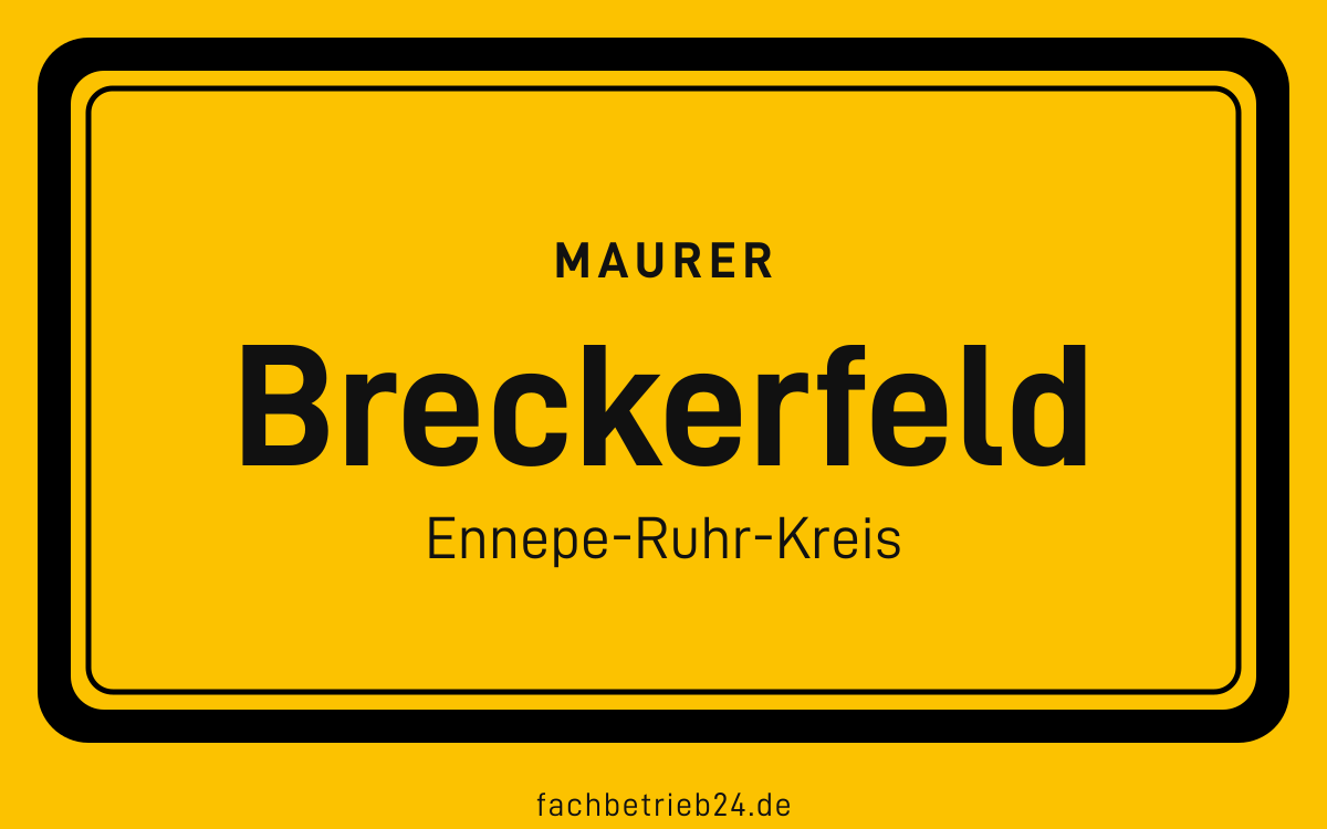 Ortsschild Breckerfeld: Maurer in Breckerfeld