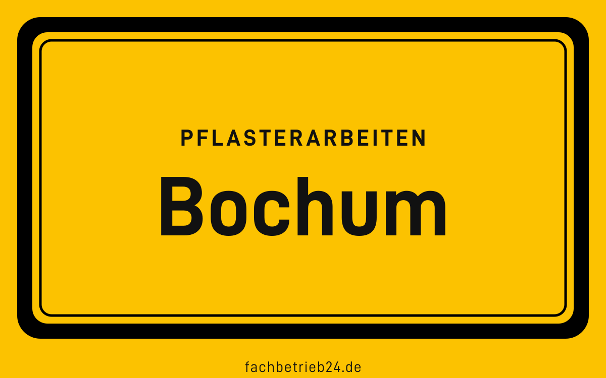 Gelbe Ortstafel Bochum mit der Kopfzeile Pflasterarbeiten
