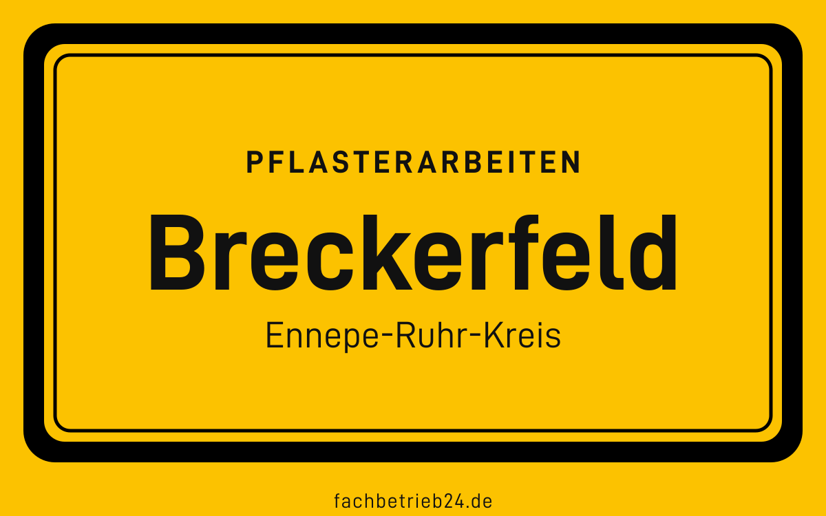 Gelbe Ortstafel Breckerfeld mit der Kopfzeile Pflasterarbeiten