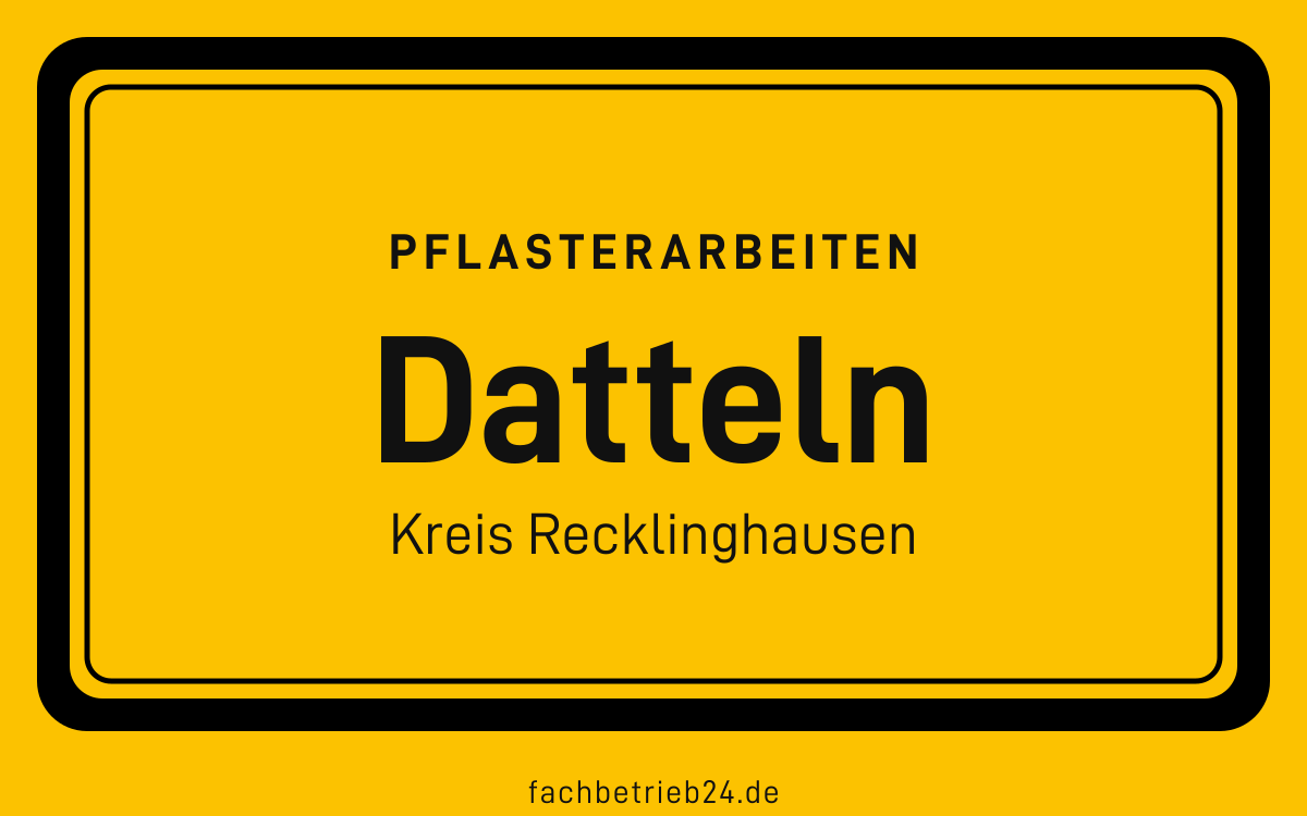 Gelbe Ortstafel Datteln mit der Kopfzeile Pflasterarbeiten