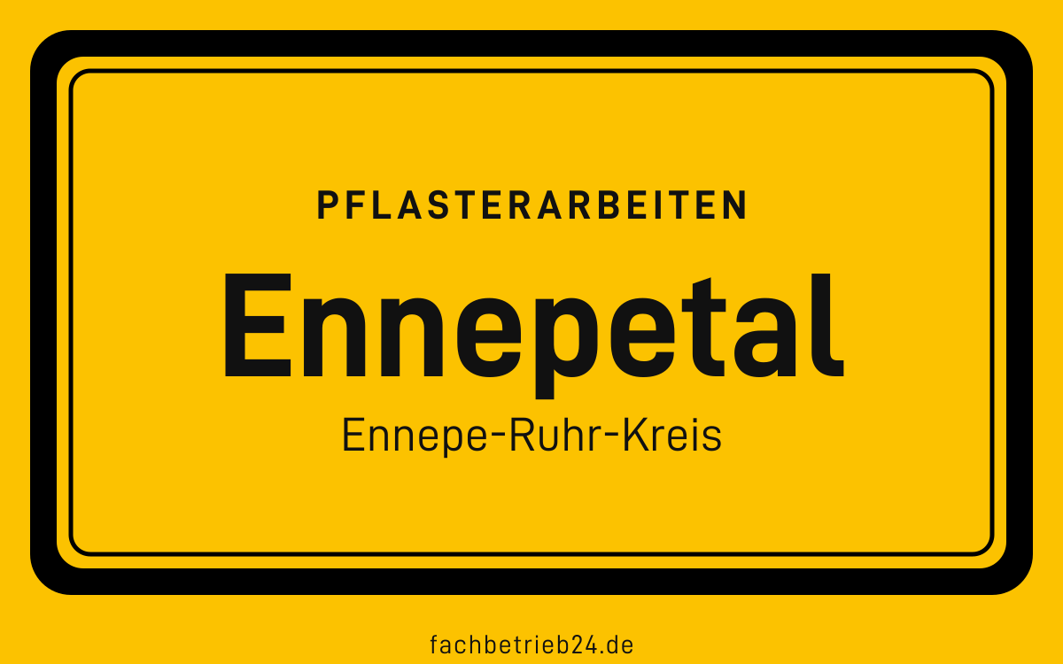 Gelbe Ortstafel Ennepetal mit der Kopfzeile Pflasterarbeiten