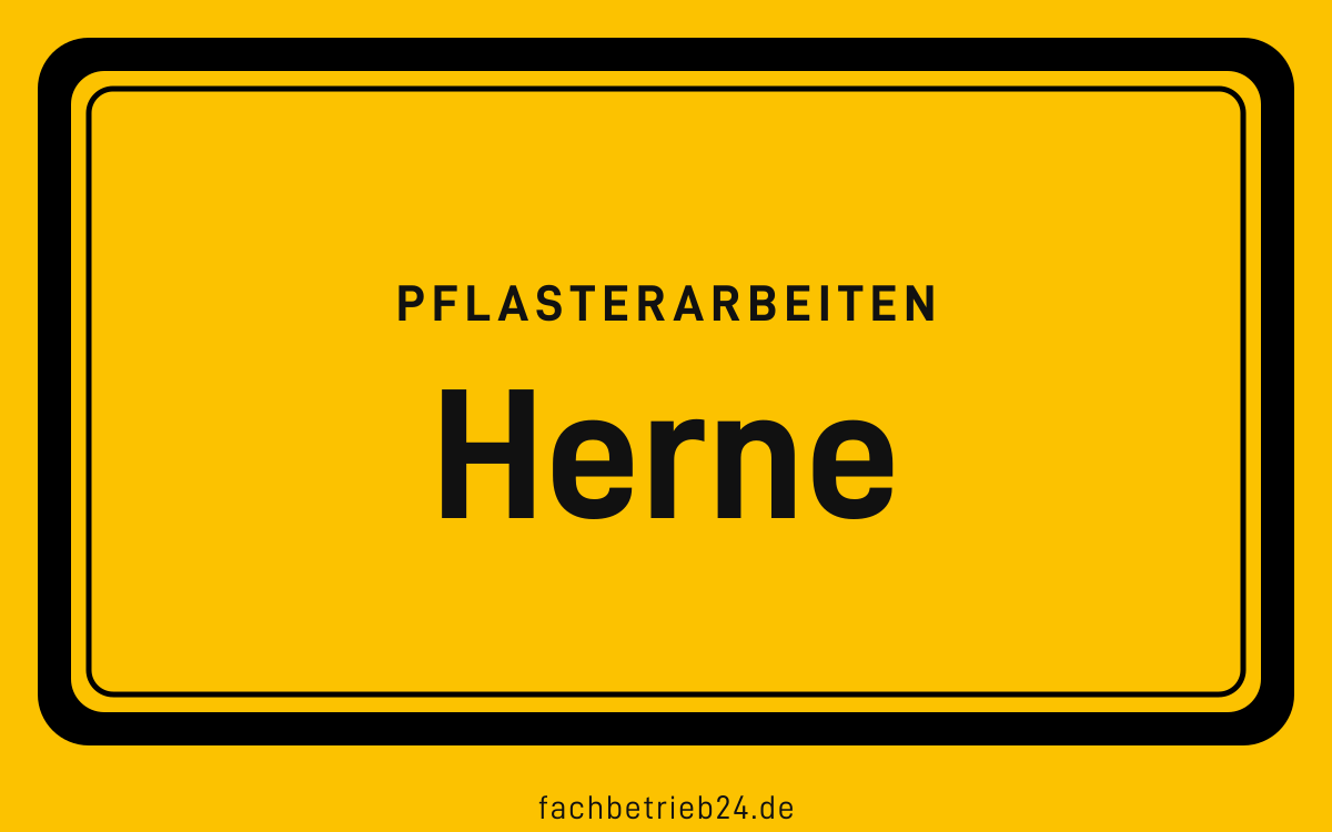 Gelbe Ortstafel Herne mit der Kopfzeile Pflasterarbeiten