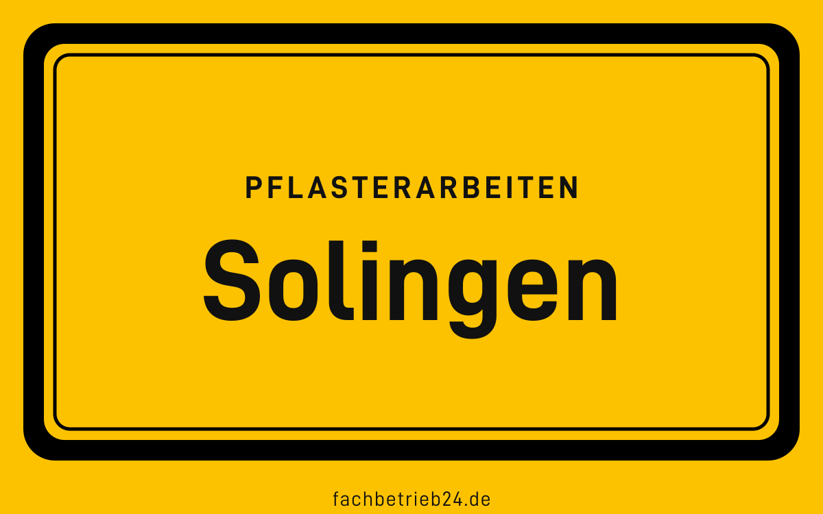 Gelbe Ortstafel Solingen mit der Kopfzeile Pflasterarbeiten