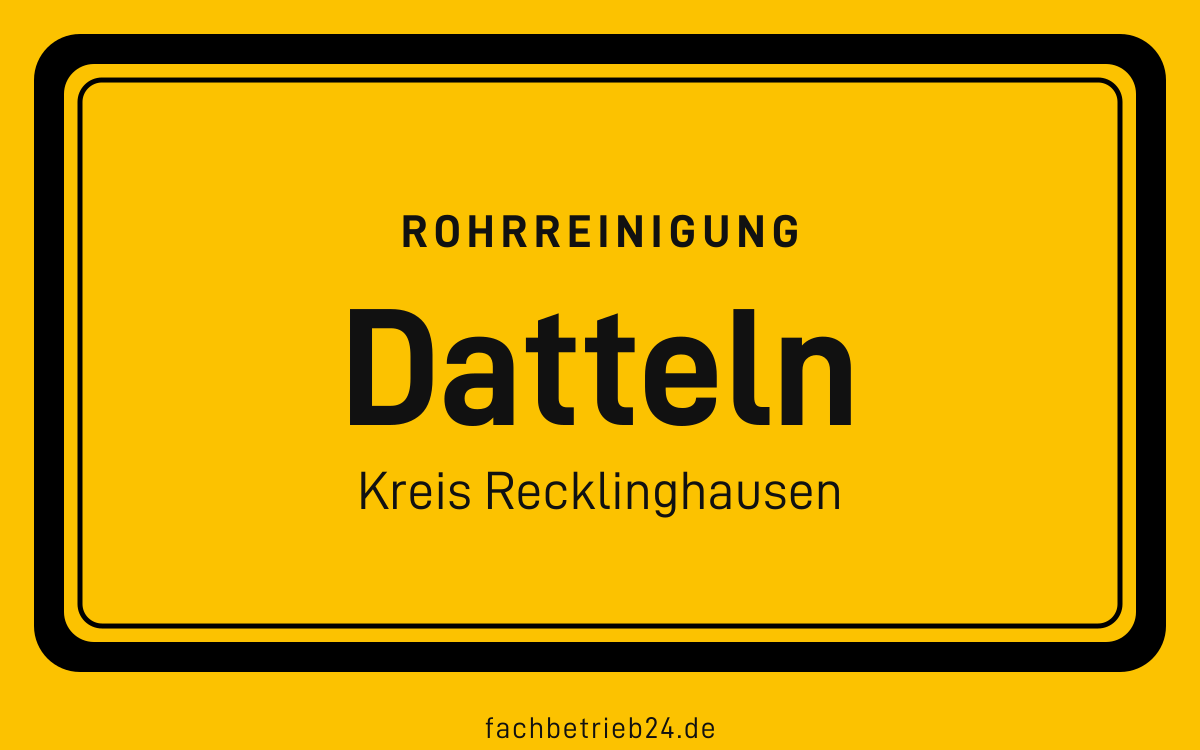 Gelbe Ortstafel Datteln mit der Kopfzeile Rohrreinigung
