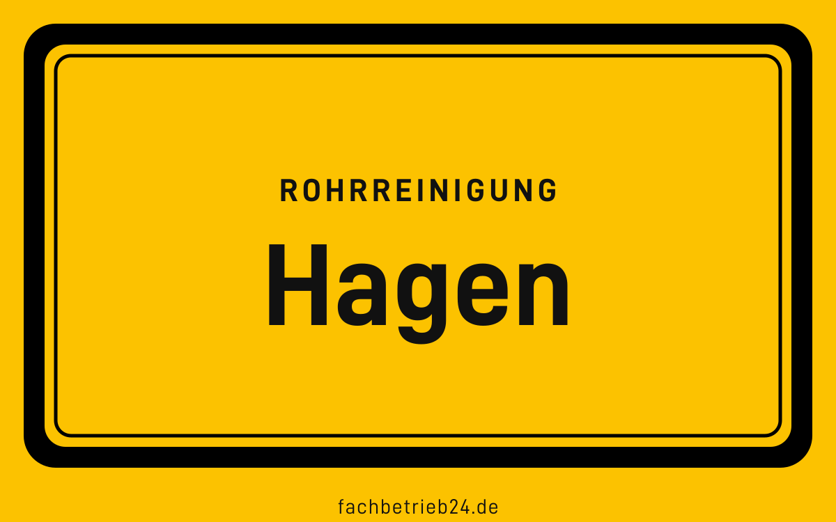 Gelbe Ortstafel Hagen mit der Kopfzeile Rohrreinigung