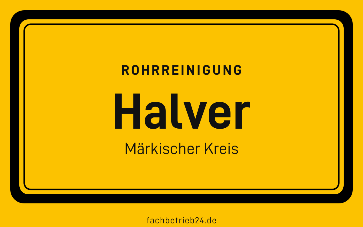 Gelbe Ortstafel Halver mit der Kopfzeile Rohrreinigung