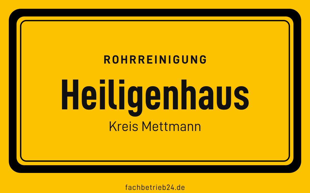 Gelbe Ortstafel Heiligenhaus mit der Kopfzeile Rohrreinigung