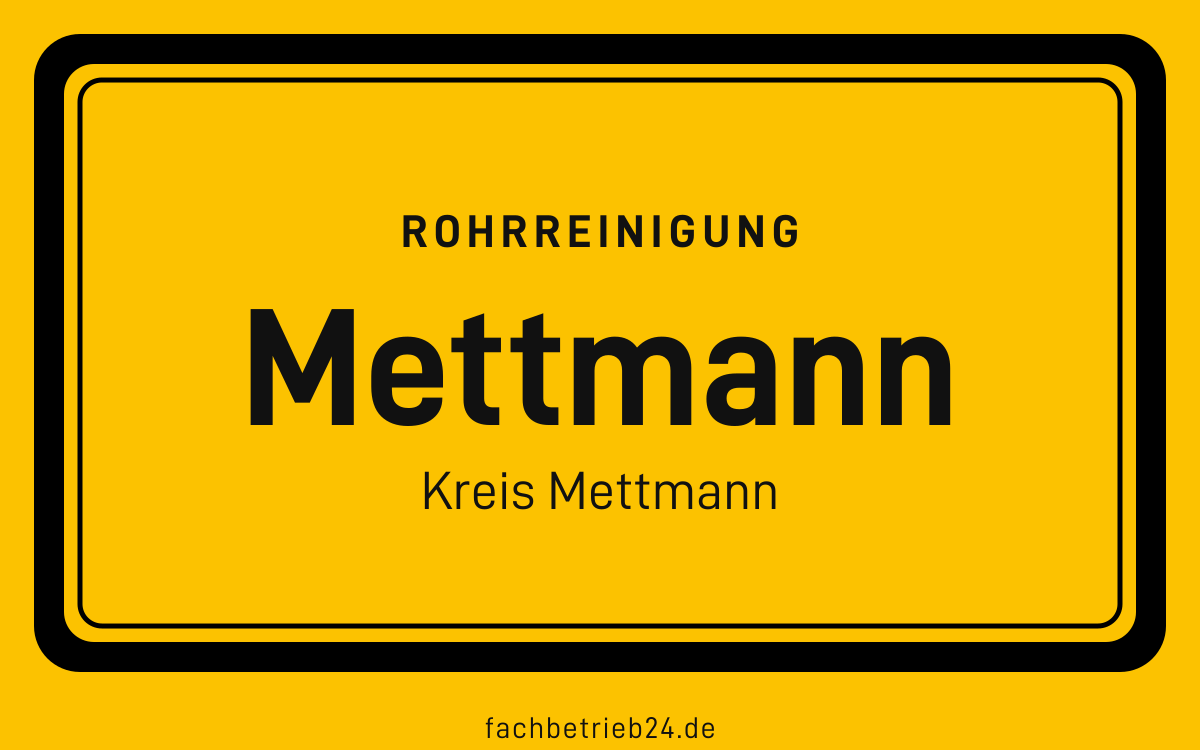 Gelbe Ortstafel Mettmann mit der Kopfzeile Rohrreinigung