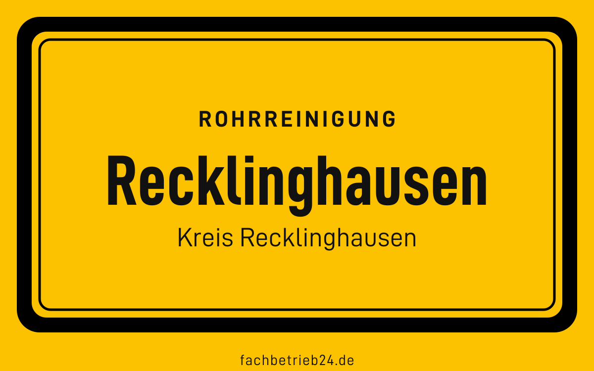 Gelbe Ortstafel Recklinghausen mit der Kopfzeile Rohrreinigung