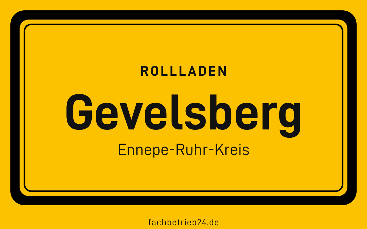 Gelbe Ortstafel Gevelsberg mit der Kopfzeile Rollladen