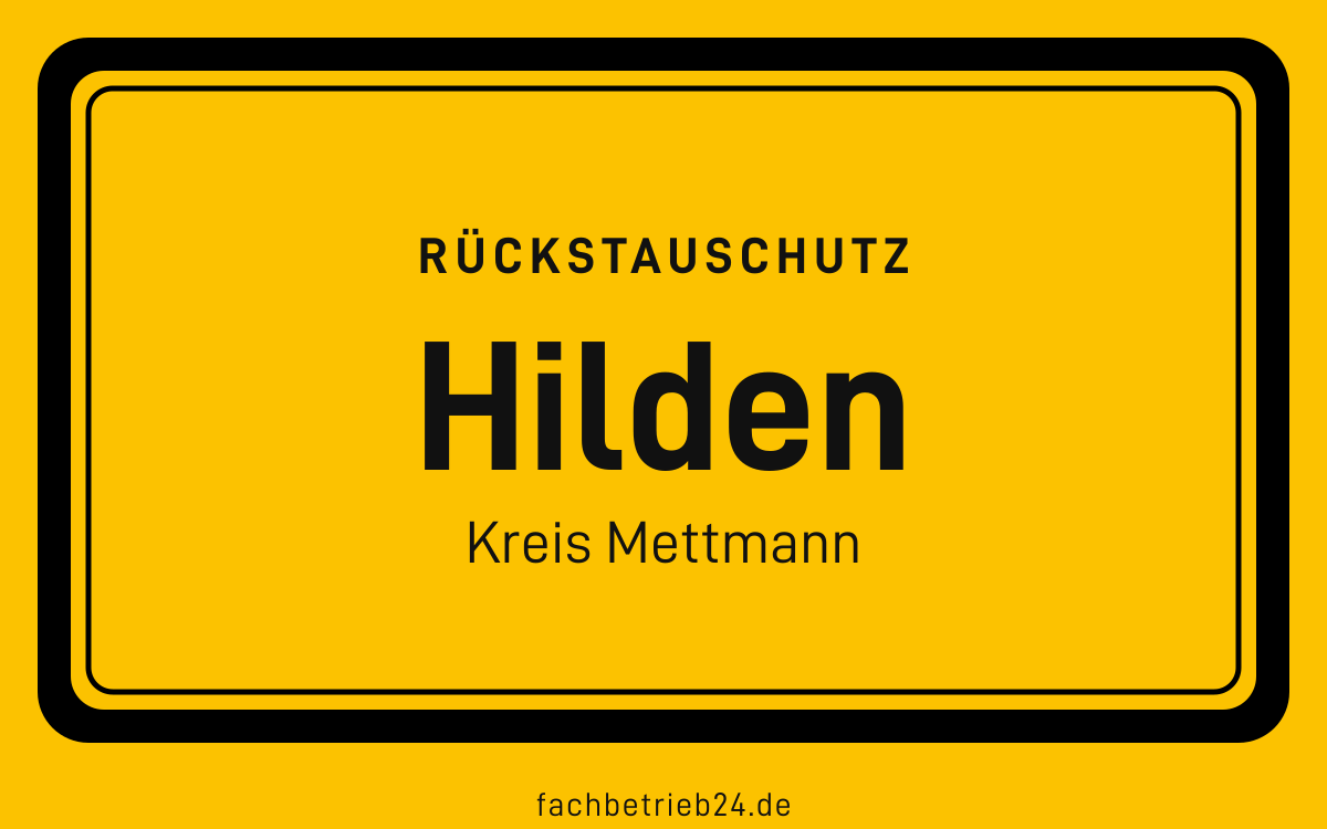 Gelbe Ortstafel Hilden mit der Kopfzeile Rückstauschutz