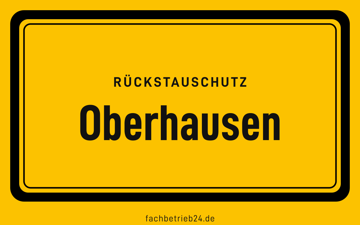Gelbe Ortstafel Oberhausen mit der Kopfzeile Rückstauschutz