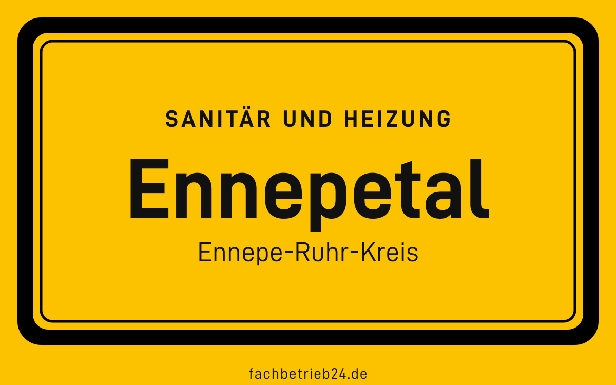 Gelbe Ortstafel Ennepetal mit der Kopfzeile Sanitär und Heizung