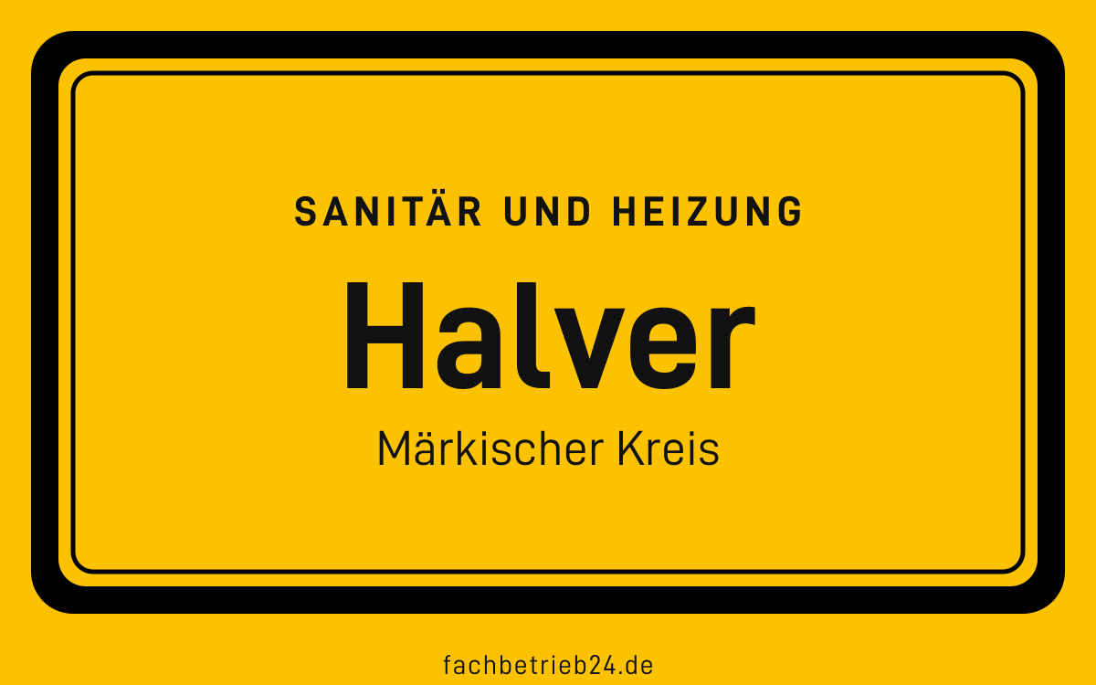 Gelbe Ortstafel Halver mit der Kopfzeile Sanitär und Heizung