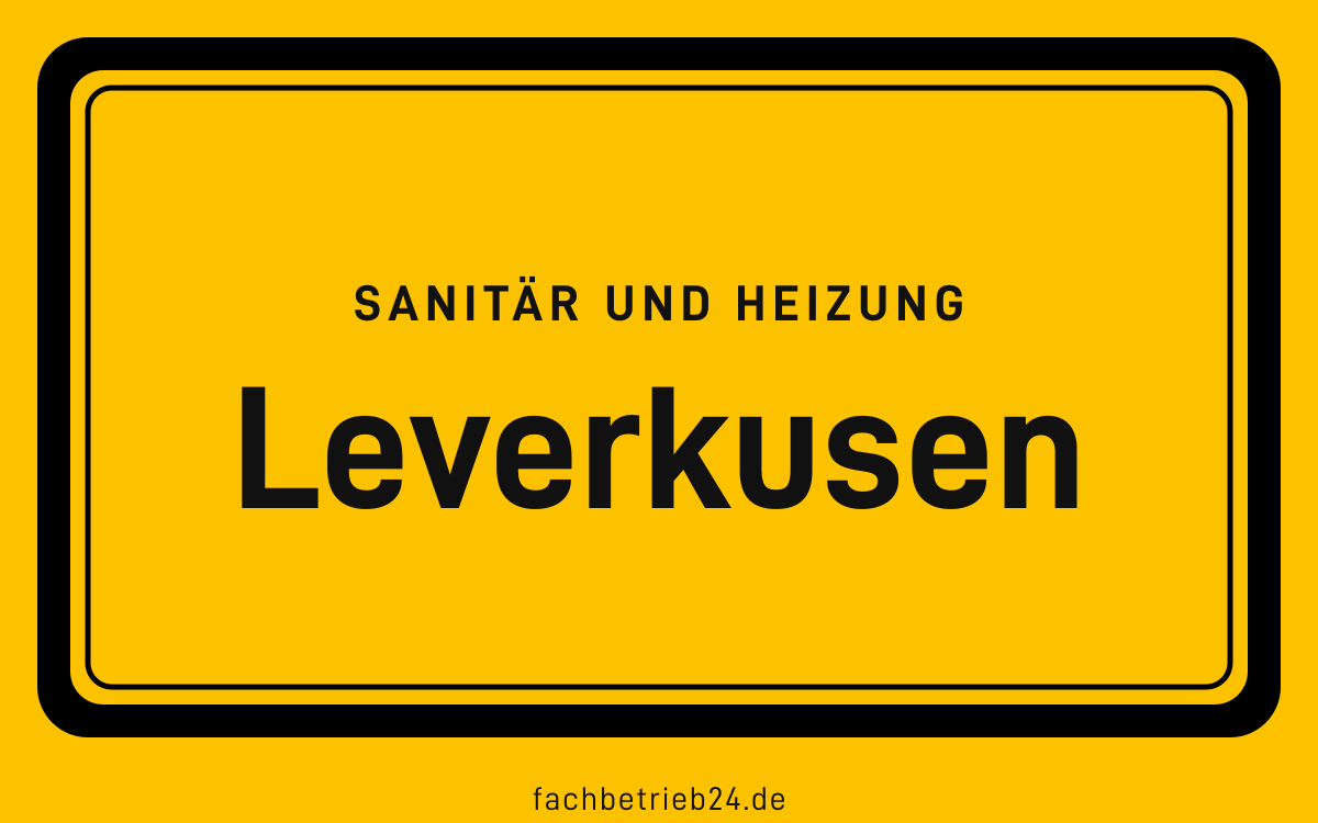 Gelbe Ortstafel Leverkusen mit der Kopfzeile Sanitär und Heizung