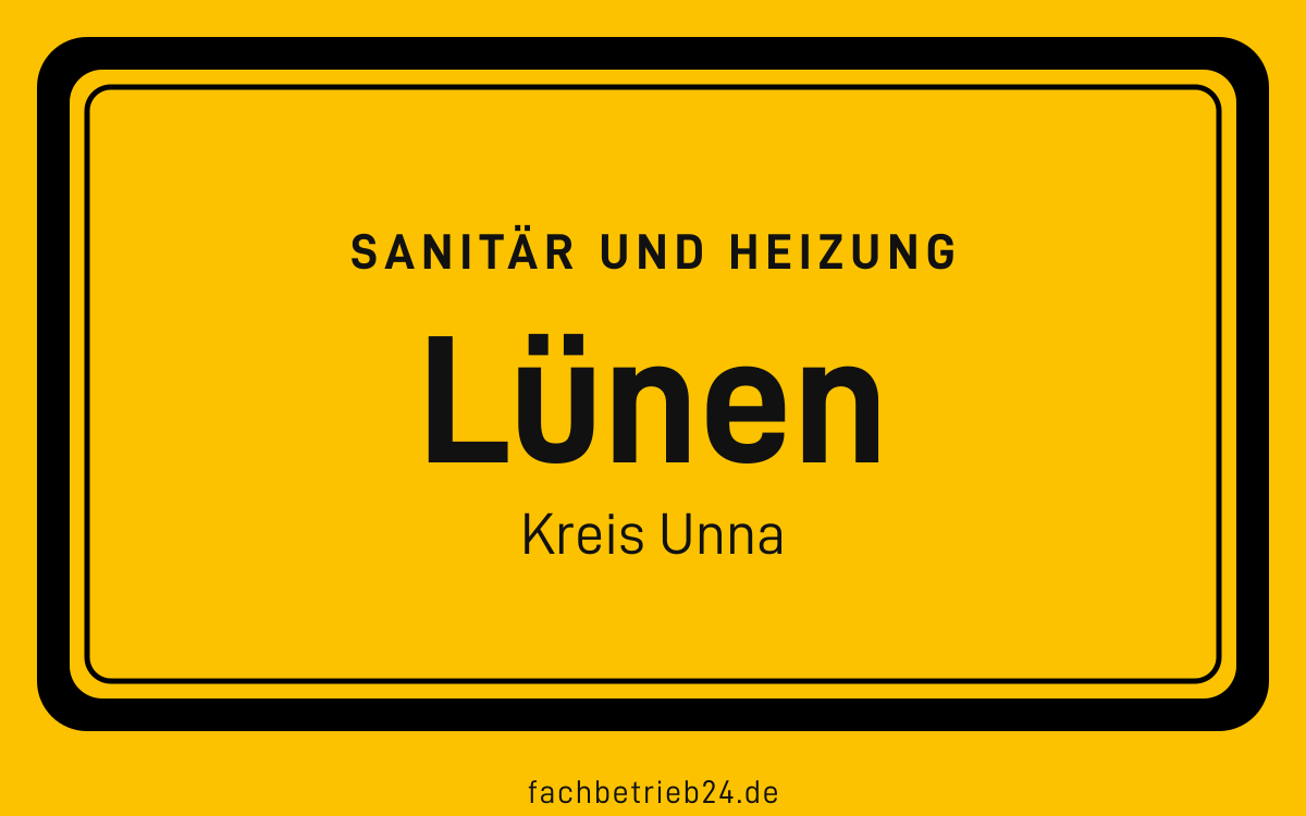 Gelbe Ortstafel Lünen mit der Kopfzeile Sanitär und Heizung