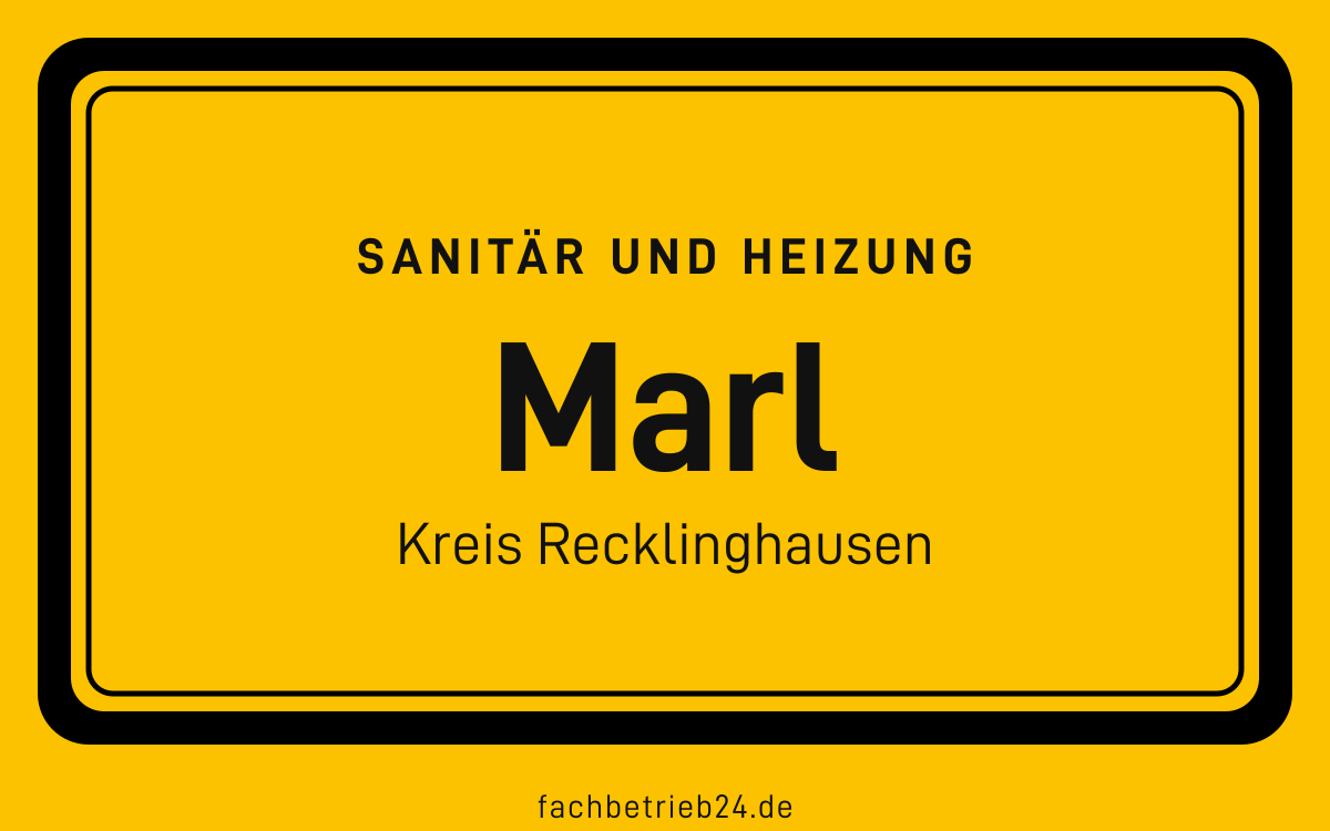 Gelbe Ortstafel Marl mit der Kopfzeile Sanitär und Heizung