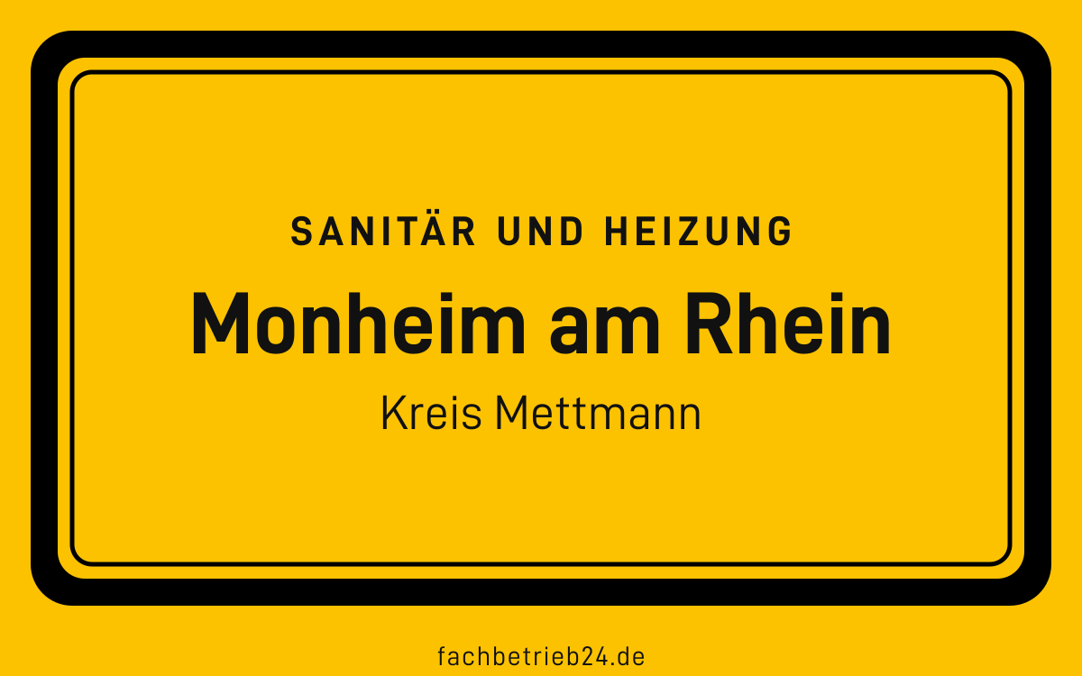 Gelbe Ortstafel Monheim am Rhein mit der Kopfzeile Sanitär und Heizung