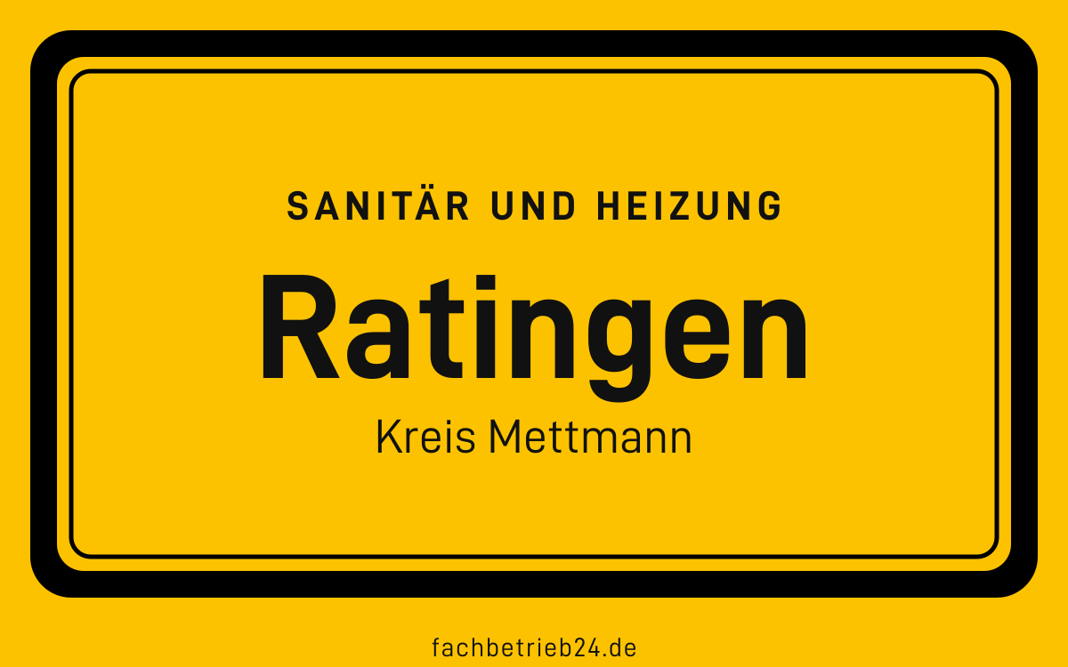 Gelbe Ortstafel Ratingen mit der Kopfzeile Sanitär und Heizung