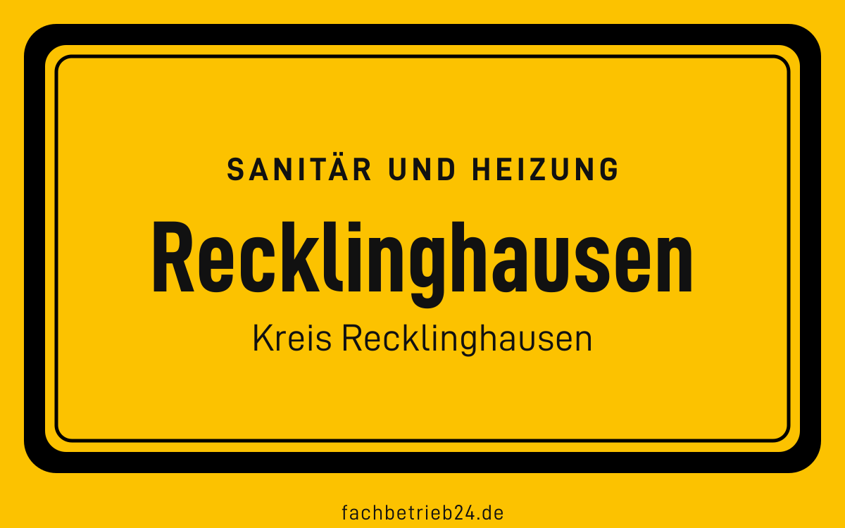 Gelbe Ortstafel Recklinghausen mit der Kopfzeile Sanitär und Heizung