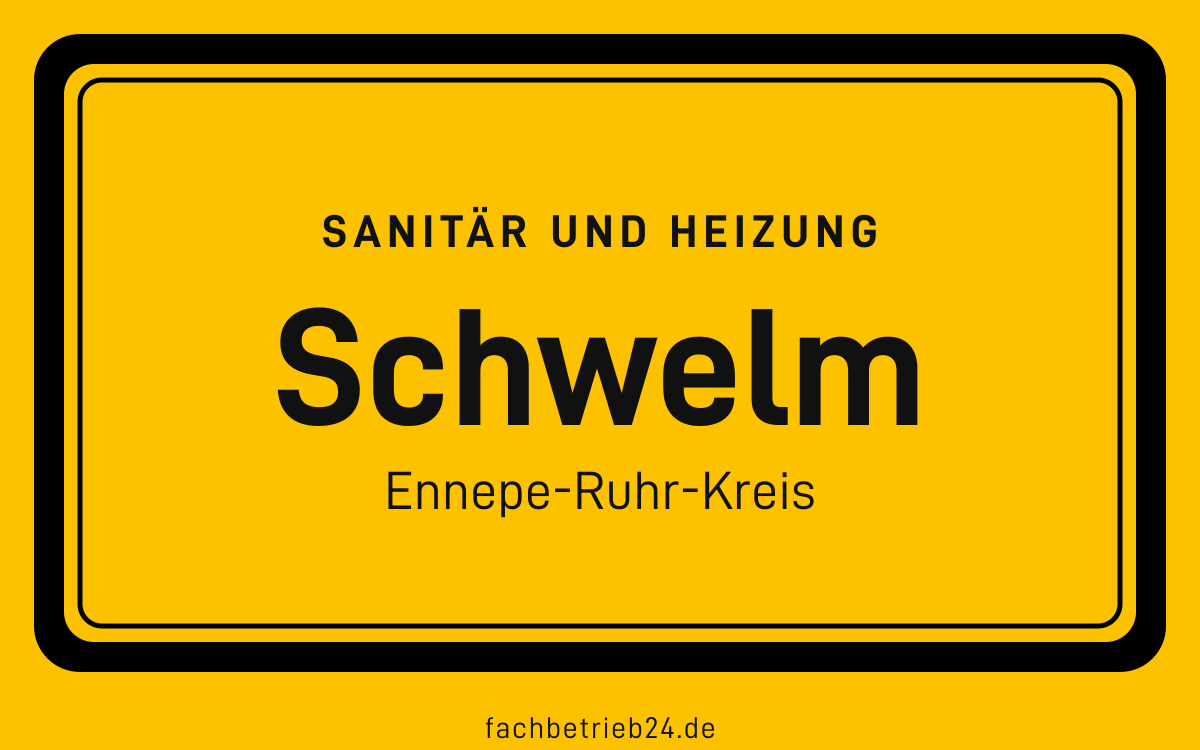 Gelbe Ortstafel Schwelm mit der Kopfzeile Sanitär und Heizung