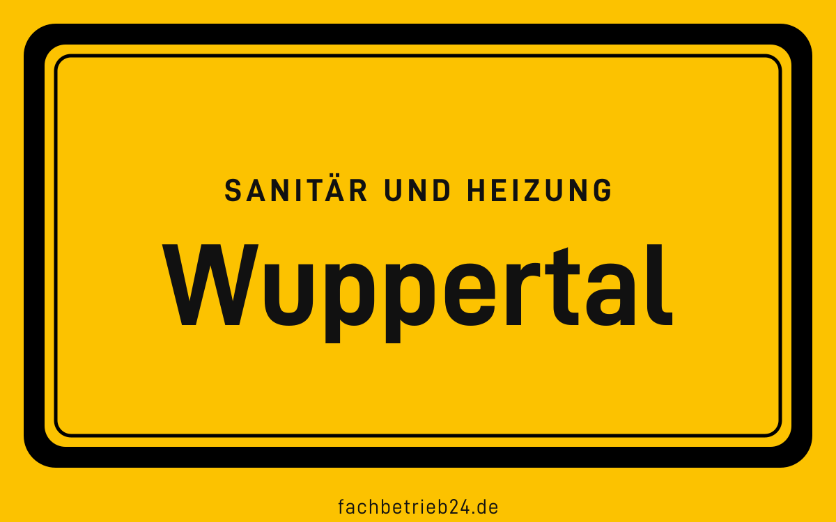 Gelbe Ortstafel Wuppertal mit der Kopfzeile Sanitär und Heizung
