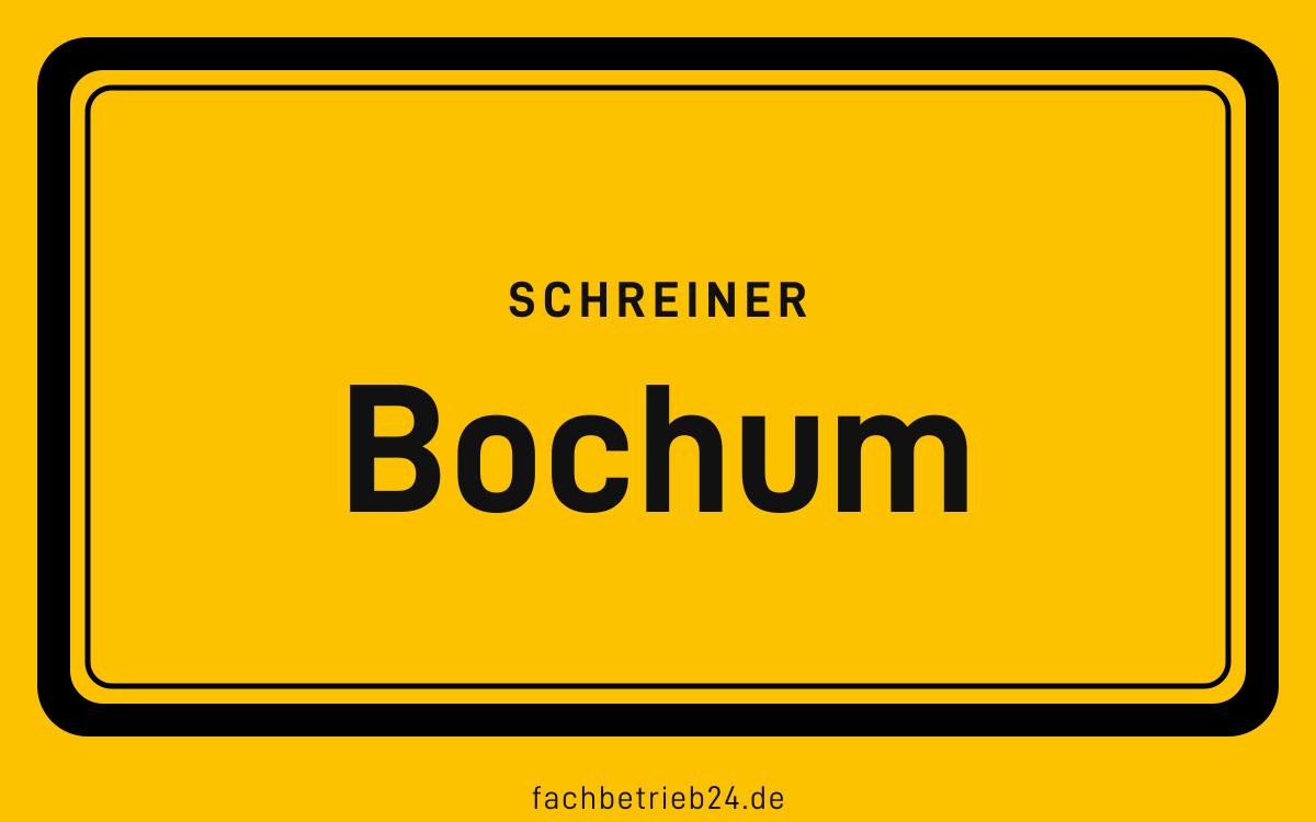 Gelbe Ortstafel Bochum mit der Kopfzeile Schreiner