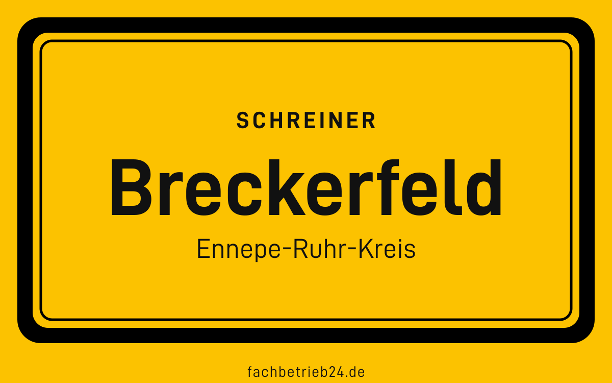Gelbe Ortstafel Breckerfeld mit der Kopfzeile Schreiner