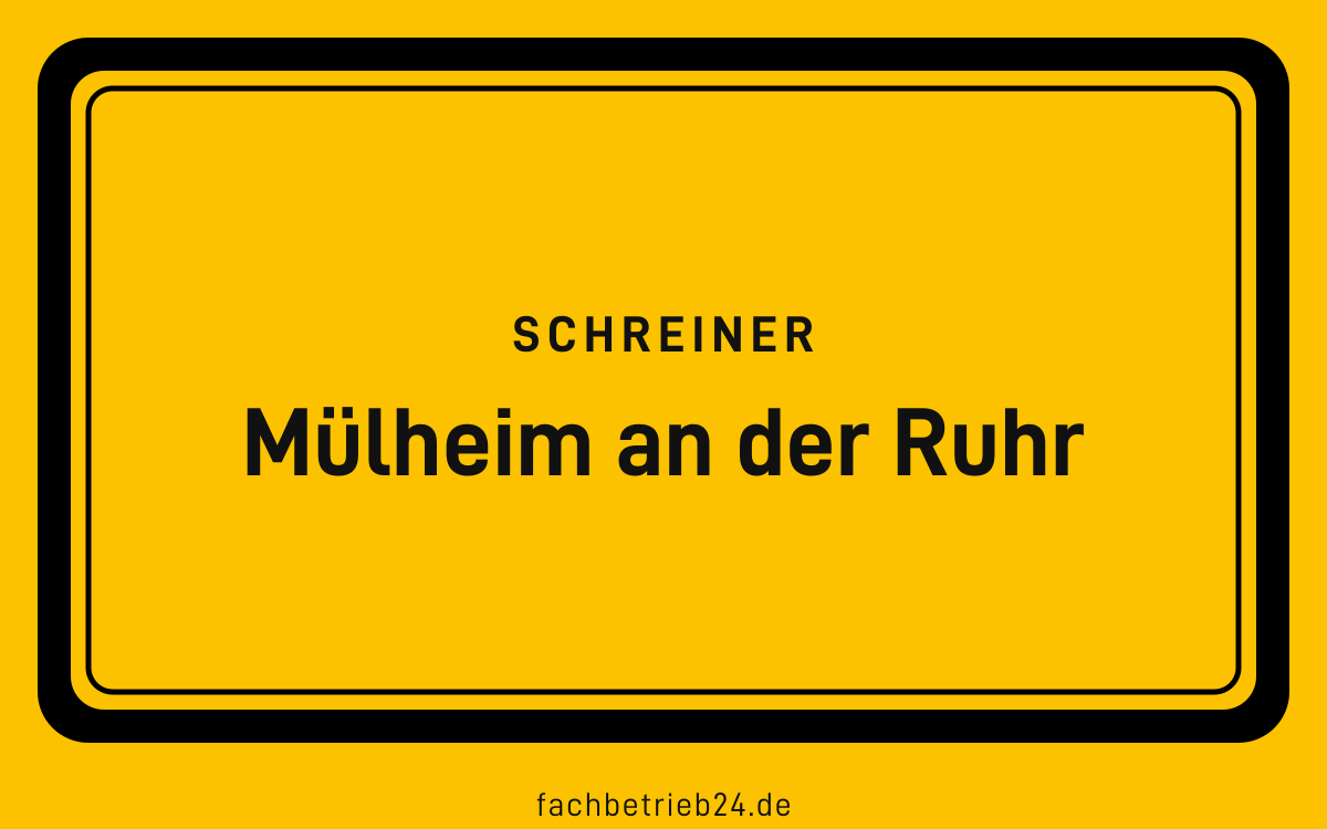 Gelbe Ortstafel Mülheim an der Ruhr mit der Kopfzeile Schreiner