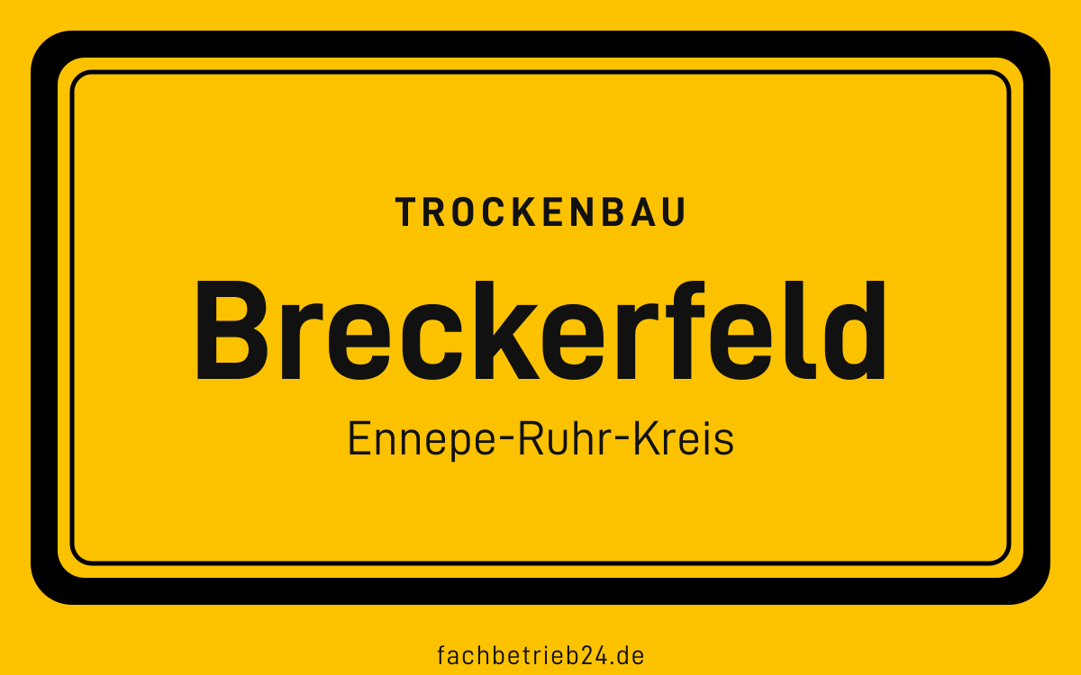 Gelbe Ortstafel Breckerfeld mit der Kopfzeile Trockenbau