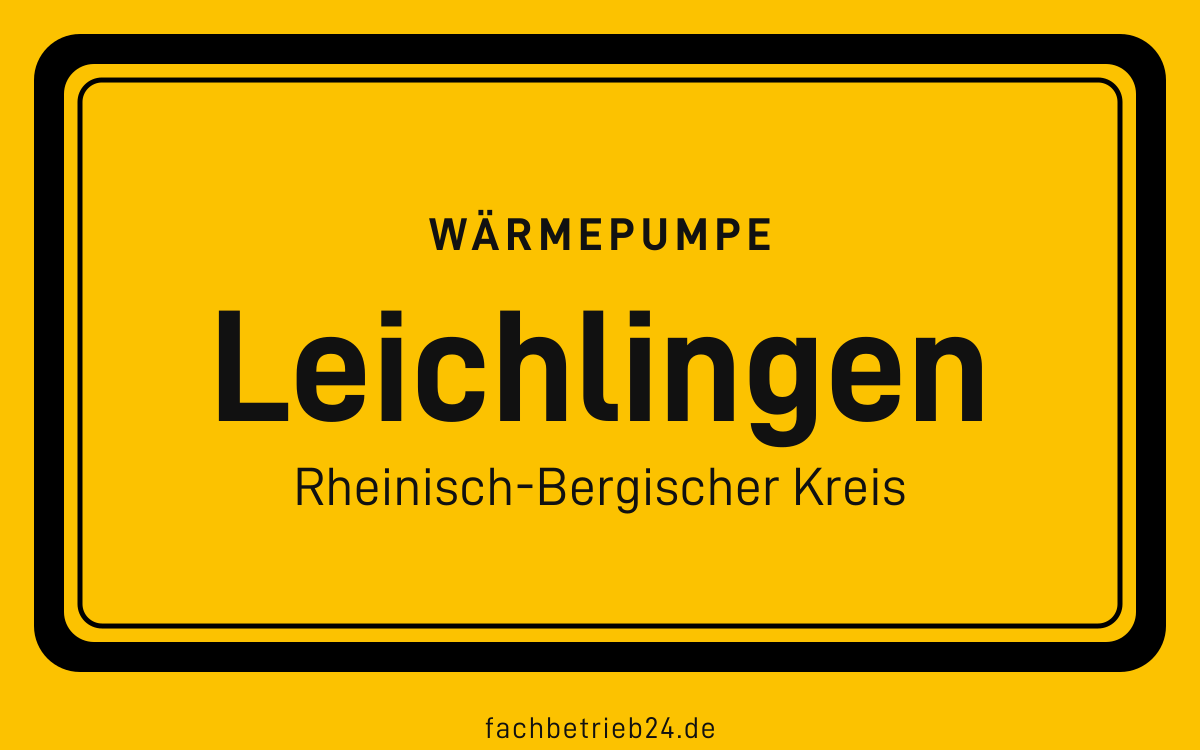 Gelbe Ortstafel Leichlingen mit der Kopfzeile Wärmepumpe