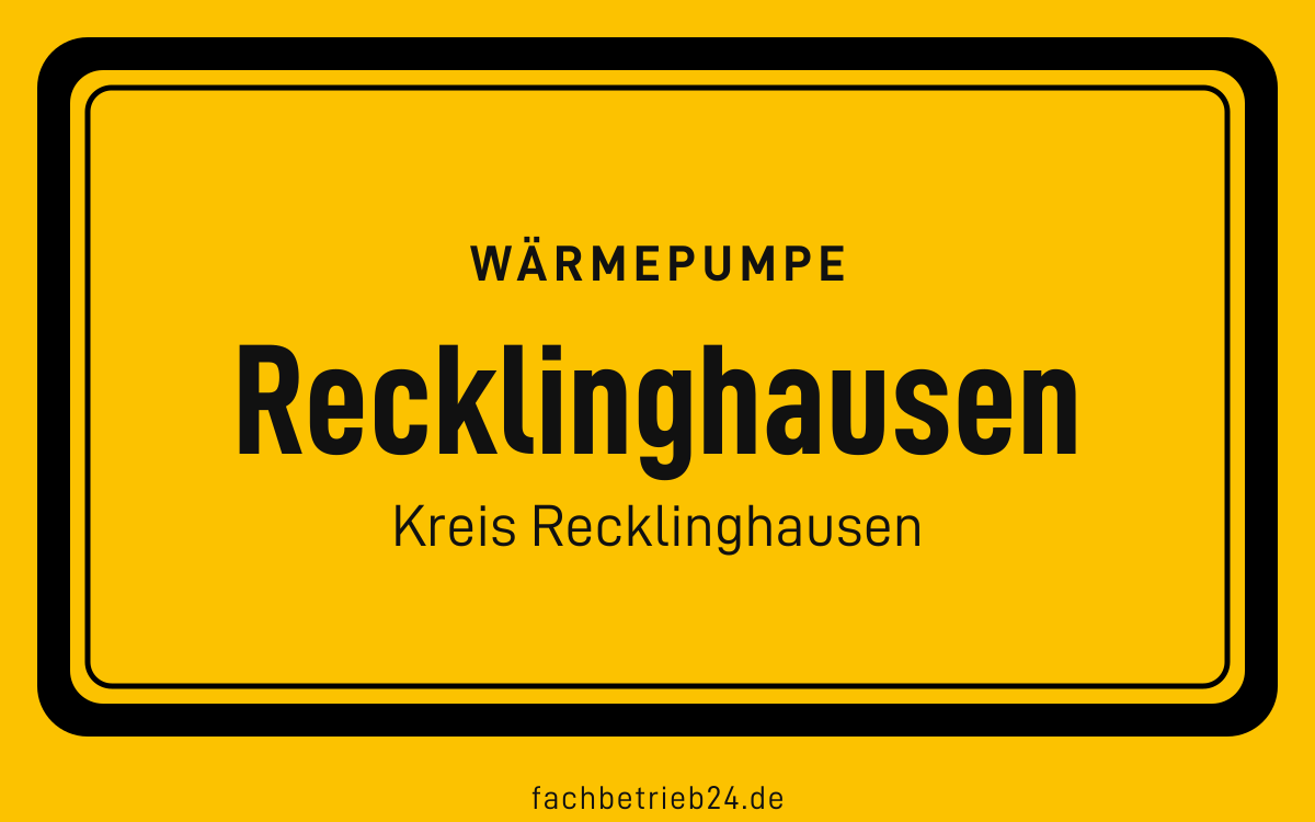 Gelbe Ortstafel Recklinghausen mit der Kopfzeile Wärmepumpe